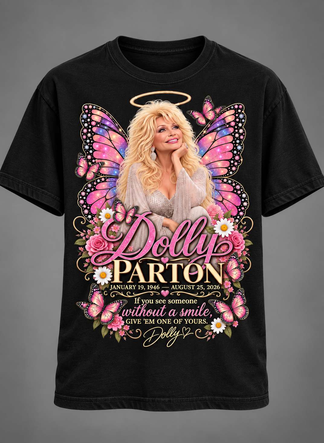 Dolly Parton Memorial Tribute T-Shirt – Give ’Em One of Yours Butterfly & Floral Tee💗🦋🎸
